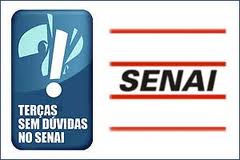 terça sem duvidas - Senai terça sem duvidas - Senai