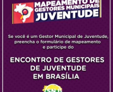 Encontro Nacional dos Gestores de Juventude deve ocorrer em julho